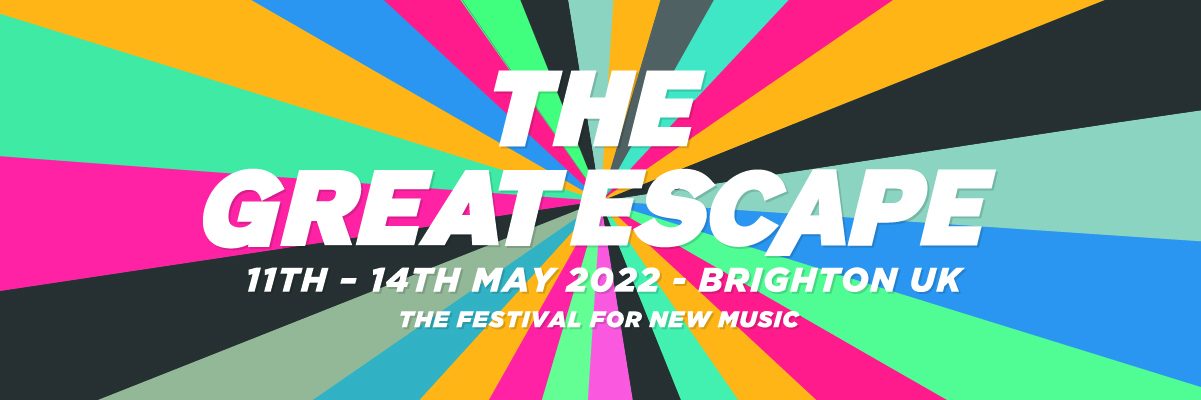 The Great Escape 2022 Adds 120 More Acts to Line-Up - Notion